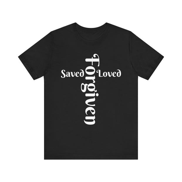 Black t-shirt with 'Saved Loved Forgiven' text on a white background