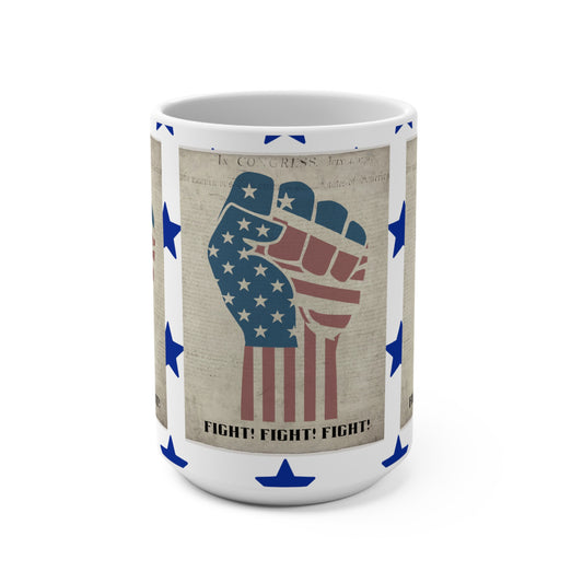Mug with American flag design and 'Fight! Fight! Fight!' text on a white background
